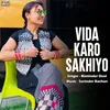 Vida Karo Sakhiyo