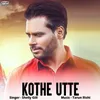 About Kothe Utte Song