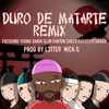 Duro de Matarte Remix