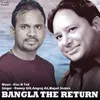About Bangla The Return Song