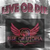 Live or Die