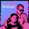 About Keep Your Love On Tree Giants Remix Song