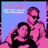 Keep Your Love On Tree Giants Remix