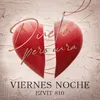 About Viernes Noche Song
