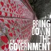 About Bring Down the Government Song