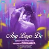 About Ang Laga De (From "Goliyon Ki Raasleela Ram-Leela") Deep Techno Remix Song