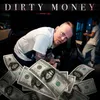 About Dirty Money Song