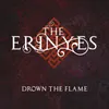 About Drown the Flame Song