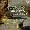 About Carlos Guastavino: La Siesta: IV. Sparrows (Gorriones) Song