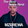 About The Best Never Rest Song