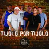 About Tijolo por Tijolo Song