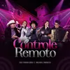 About Controle Remoto Ao Vivo Song