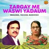 Zargay Me Waswi Yadaum