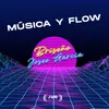 About Música y Flow Song