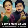 About Seene Naal La Lae Song
