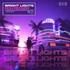Bright Lights Radio Mix