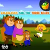 About Goldilocks And The Three Bears Song