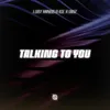 About Talking to You Song