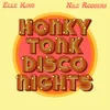 About Honky Tonk Disco Nights Song