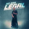 About No Era Legal Song