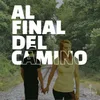 About Al Final del Camino Song