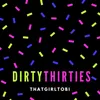 About Dirty Thirties Song