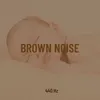 Brown Noise 440 Hz Concentration