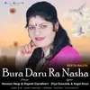 About Bura Daru Ra Nasha Song