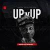 About Up 'N' Up Song