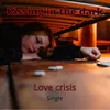 Love Crisis