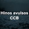 Cativos (Hino Avulso Ccb)