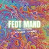 About FEDT MAND Song