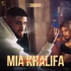 About Mia Khalifa Гадже кириз Song