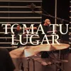 About Toma Tu Lugar En Vivo Song