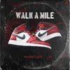 Walk a Mile