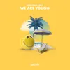 About We Are Young Song