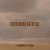 Brown Noise Thunder