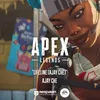 About Lifeline (Ajay Che) [Single from Apex Legends] Song