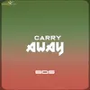 About Carry Away Song