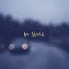 About no more Song