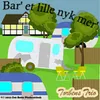 Bar' et lille nyk mer'