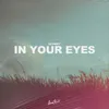 About In Your Eyes Song