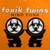 Mind Funk J.V.'s Toxik Parlor City Remix