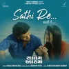 About Sathi Re Song