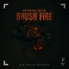 Brush Fire Extended Mix