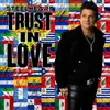 About Trust In Love Spanish Version Song