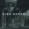 About High Horses Song