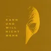 About Kann und will nicht mehr Song