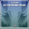 Let The Drums Speak