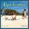 Quan tu venies